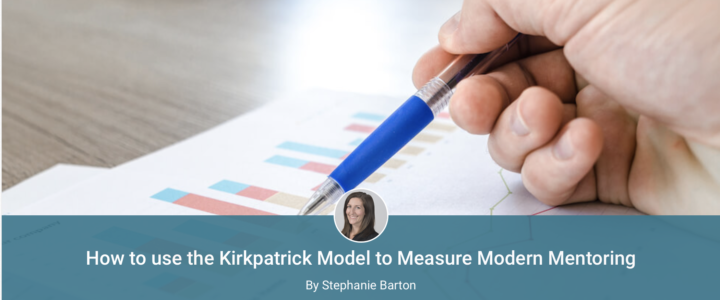 How to use the Kirkpatrick Model to Measure Modern Mentoring